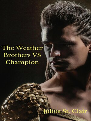 cover image of The Weather Brothers Vs Champion